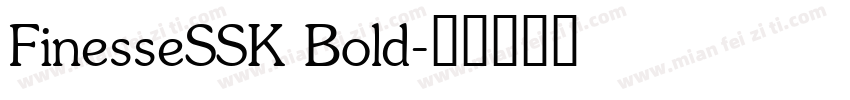 FinesseSSK Bold字体转换